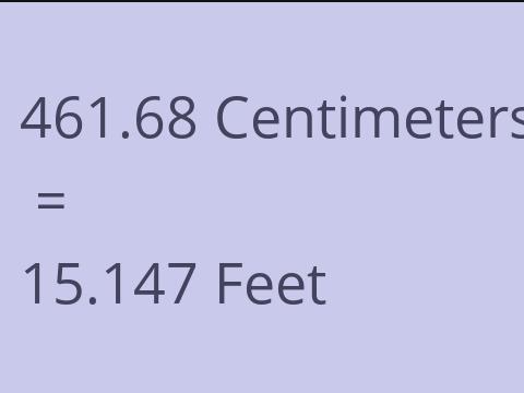 461.68 CM TO FEET