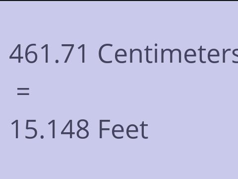 461.71 CM TO FEET