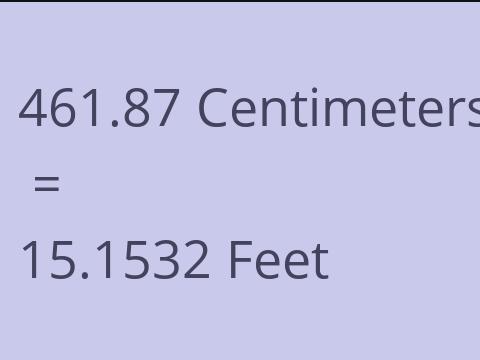 461.87 CM TO FEET