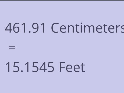 461.91 CM TO FEET