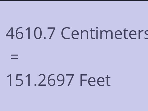 4610.7 CM TO FEET
