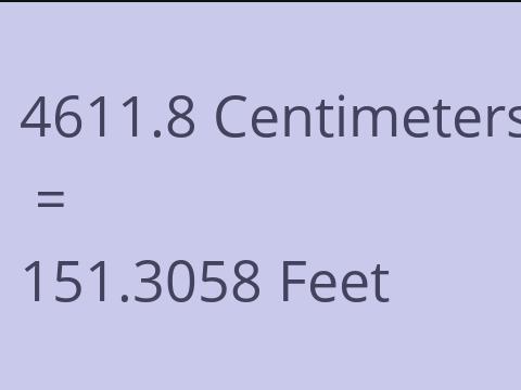 4611.8 CM TO FEET