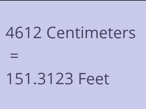 4612 CM TO FEET