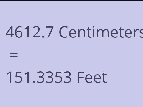 4612.7 CM TO FEET