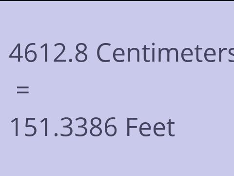4612.8 CM TO FEET