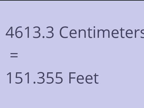 4613.3 CM TO FEET
