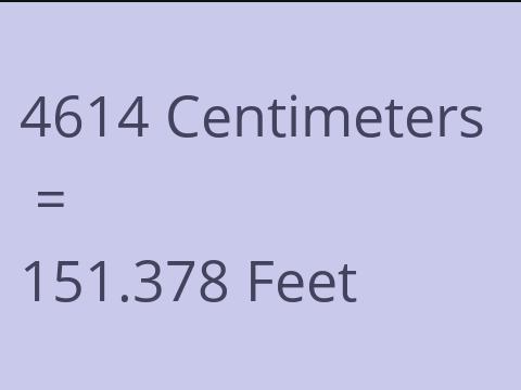 4614 CM TO FEET
