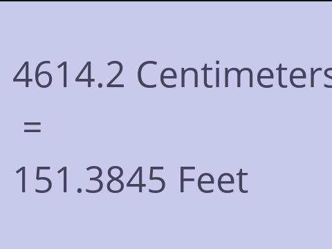 4614.2 CM TO FEET