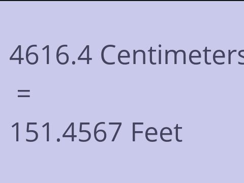 4616.4 CM TO FEET