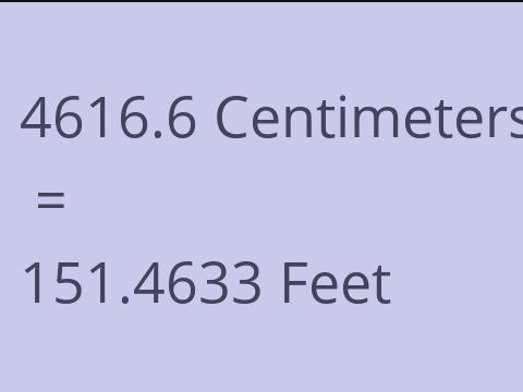 4616.6 CM TO FEET