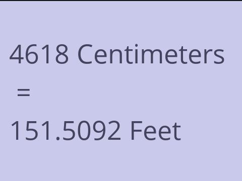 4618 CM TO FEET