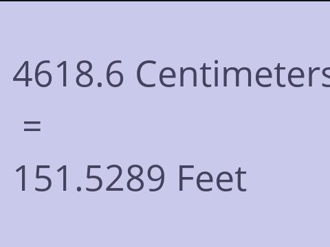 4618.6 CM TO FEET