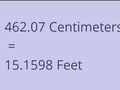 462.07 CM TO FEET