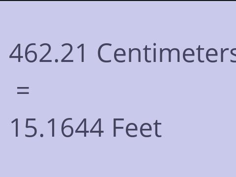 462.21 CM TO FEET