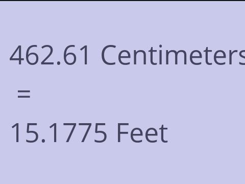 462.61 CM TO FEET