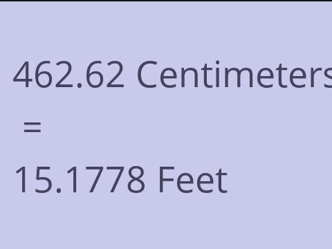 462.62 CM TO FEET