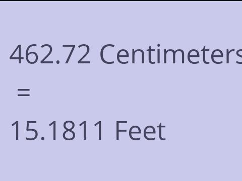 462.72 CM TO FEET