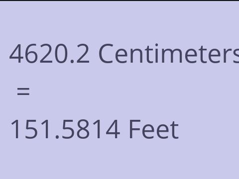 4620.2 CM TO FEET