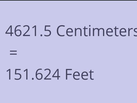 4621.5 CM TO FEET