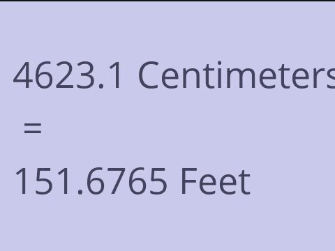 4623.1 CM TO FEET