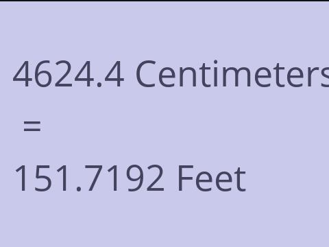 4624.4 CM TO FEET