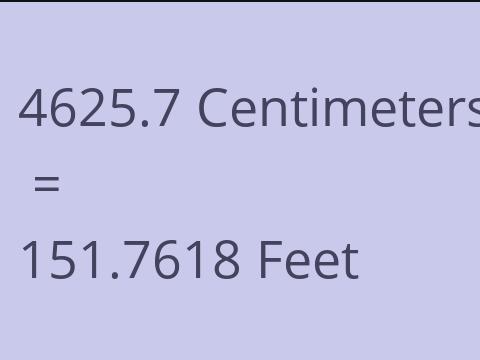 4625.7 CM TO FEET