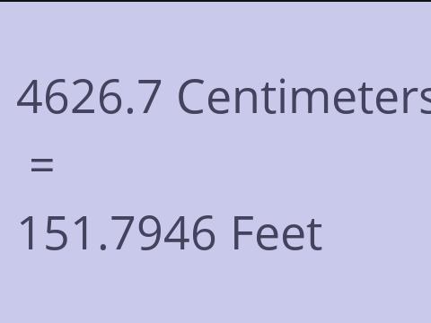 4626.7 CM TO FEET