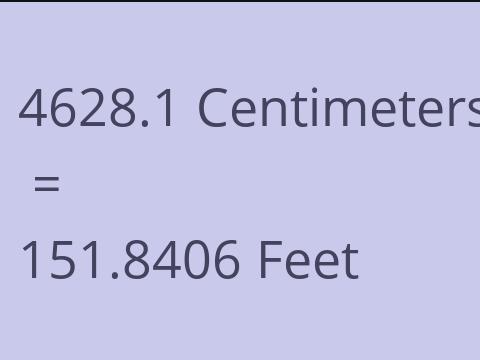 4628.1 CM TO FEET