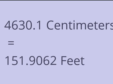 4630.1 CM TO FEET