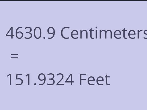 4630.9 CM TO FEET
