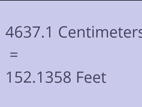 4637.1 CM TO FEET