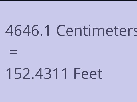 4646.1 CM TO FEET