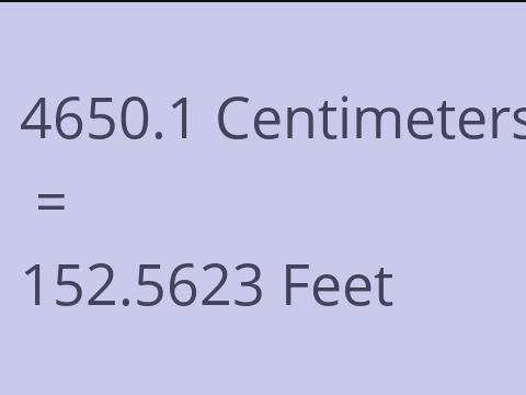 4650.1 CM TO FEET