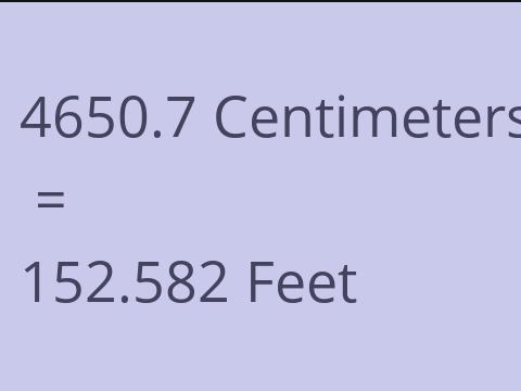 4650.7 CM TO FEET