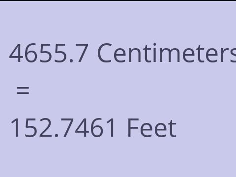 4655.7 CM TO FEET