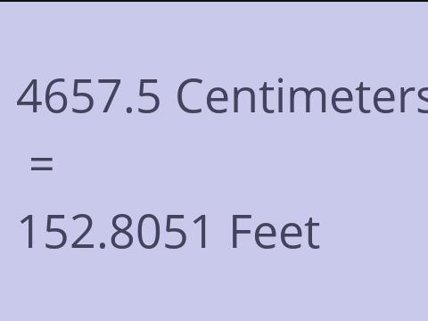 4657.5 CM TO FEET