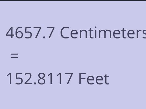 4657.7 CM TO FEET