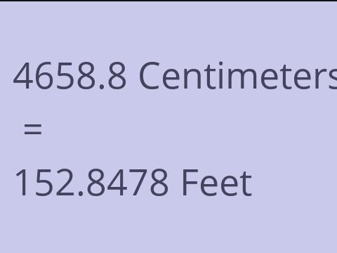 4658.8 CM TO FEET