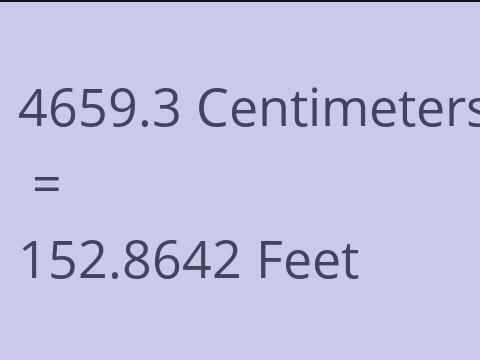 4659.3 CM TO FEET