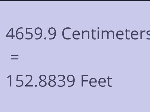 4659.9 CM TO FEET