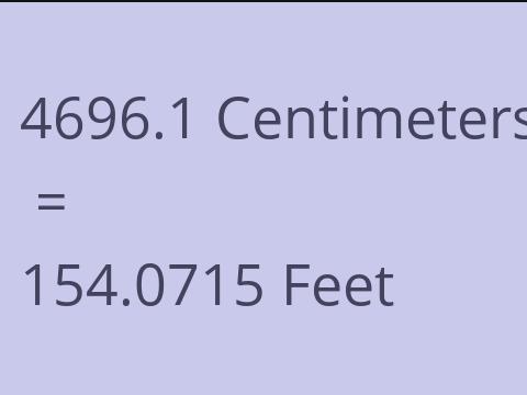 4696.1 CM TO FEET
