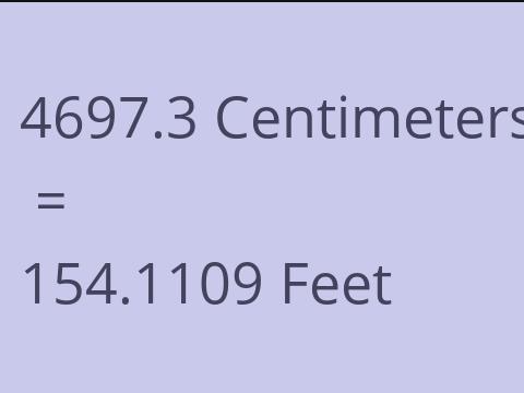4697.3 CM TO FEET