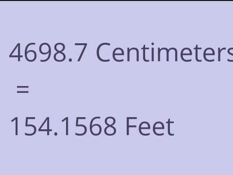 4698.7 CM TO FEET