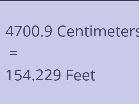 4700.9 CM TO FEET