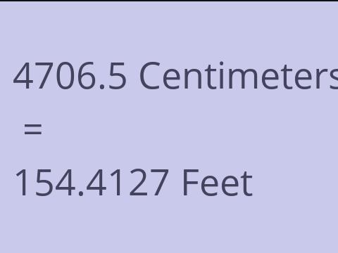 4706.5 CM TO FEET