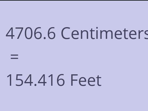 4706.6 CM TO FEET