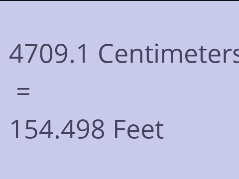 4709.1 CM TO FEET