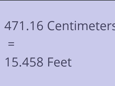 471.16 CM TO FEET