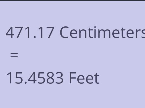 471.17 CM TO FEET