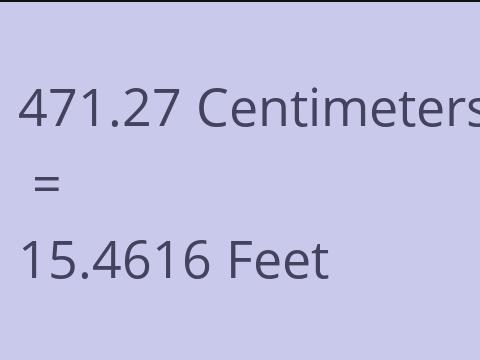 471.27 CM TO FEET